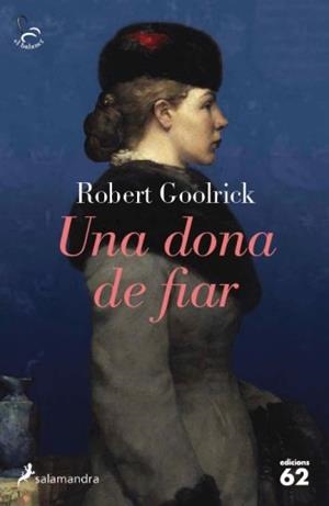 DONA DE FIAR, UNA | 9788429767612 | GOOLRICK, ROBERT | Galatea Llibres | Llibreria online de Reus, Tarragona | Comprar llibres en català i castellà online