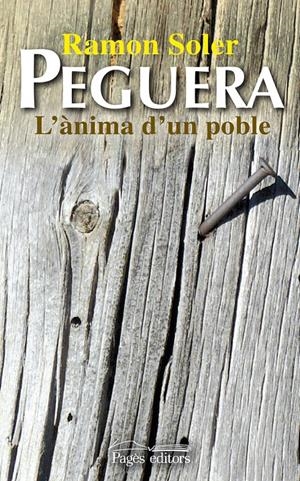 PEGUERA. L'ANIMA D'UN POBLE | 9788499750644 | SOLER, RAMON | Galatea Llibres | Llibreria online de Reus, Tarragona | Comprar llibres en català i castellà online