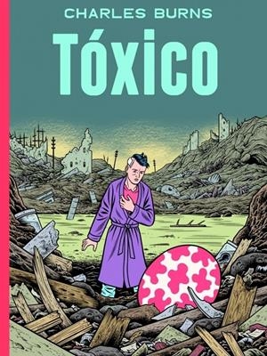 TOXICO | 9788439723509 | BURNS, CHARLES | Galatea Llibres | Llibreria online de Reus, Tarragona | Comprar llibres en català i castellà online