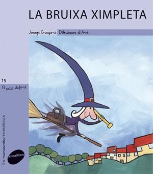 BRUIXA XIMPLETA | 9788415095064 | GREGORI, JOSEP | Galatea Llibres | Llibreria online de Reus, Tarragona | Comprar llibres en català i castellà online