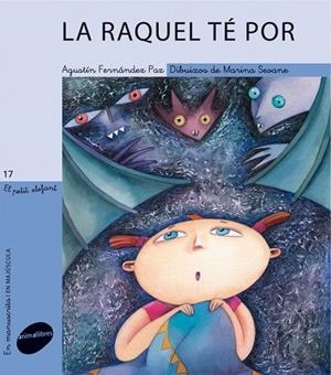 RAQUEL TÉ POR | 9788415095088 | FERNÁNDEZ PAZ/MARINA SEOANE PASCUAL | Galatea Llibres | Llibreria online de Reus, Tarragona | Comprar llibres en català i castellà online