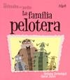 FAMILIA PELOTERA, LA | 9788498451801 | ARMENGOL, GEMMA | Galatea Llibres | Librería online de Reus, Tarragona | Comprar libros en catalán y castellano online