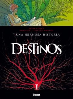 DESTINOS 7 UNA HERMOSA HISTORIA | 9788499471259 | RODOLPHE/ SERRANO/ GIROUD | Galatea Llibres | Librería online de Reus, Tarragona | Comprar libros en catalán y castellano online
