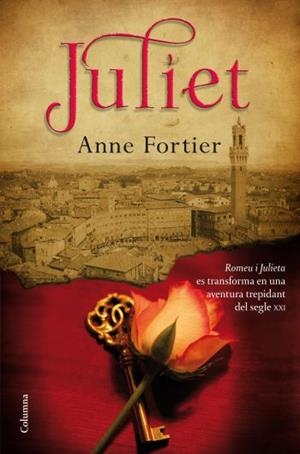 JULIET | 9788466413527 | FORTIER, ANNE | Galatea Llibres | Librería online de Reus, Tarragona | Comprar libros en catalán y castellano online