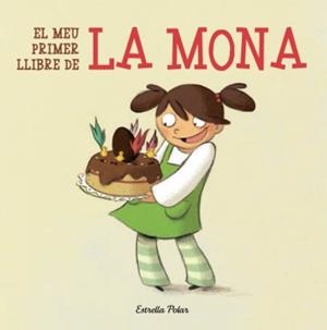 MEU PRIMER LLIBRE DE LA MONA | 9788499323602 | DIVERSOS AUTORS | Galatea Llibres | Llibreria online de Reus, Tarragona | Comprar llibres en català i castellà online
