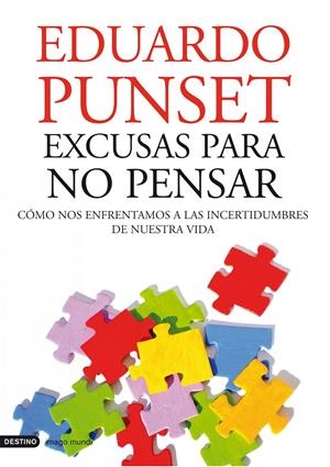 EXCUSAS PARA NO PENSAR | 9788423344130 | PUNSET, EDUARDO | Galatea Llibres | Librería online de Reus, Tarragona | Comprar libros en catalán y castellano online