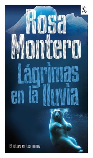 LAGRIMAS EN LA LLUVIA | 9788432296987 | MONTERO, ROSA | Galatea Llibres | Librería online de Reus, Tarragona | Comprar libros en catalán y castellano online