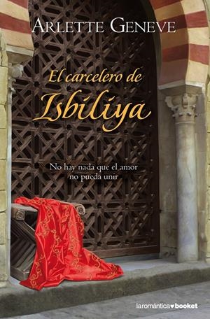 CARCELERO DE ISBILIYA | 9788408100492 | GENEVE, ARLETTE | Galatea Llibres | Librería online de Reus, Tarragona | Comprar libros en catalán y castellano online