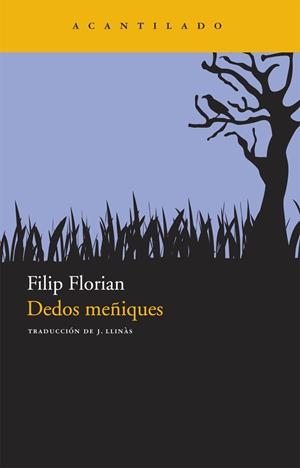DEDOS MEÑIQUES | 9788492649907 | FLORIAN, FILIP | Galatea Llibres | Librería online de Reus, Tarragona | Comprar libros en catalán y castellano online