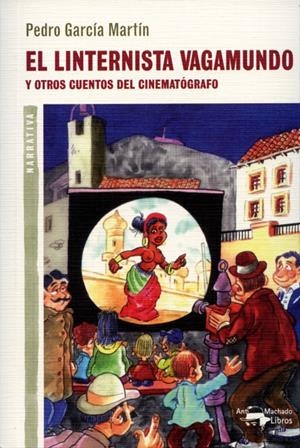 LINTERNISTA VAGAMUNDO | 9788477748366 | GARCÍA MARTÍN, PEDRO | Galatea Llibres | Llibreria online de Reus, Tarragona | Comprar llibres en català i castellà online