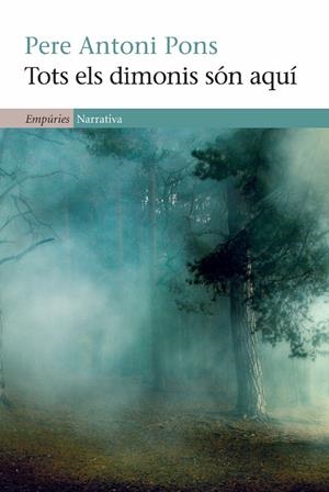 TOTS ELS DIMONIS SÓN AQUÍ | 9788497876919 | PONS, PERE ANTONI | Galatea Llibres | Llibreria online de Reus, Tarragona | Comprar llibres en català i castellà online