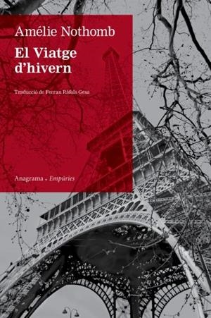 VIATGE D'HIVERN, EL | 9788497876872 | NOTHOMB, AMELIE | Galatea Llibres | Librería online de Reus, Tarragona | Comprar libros en catalán y castellano online