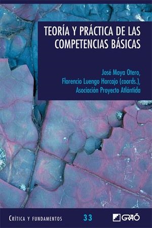 TEORIA Y PRACTICA DE LAS COMPETENCIAS BASICAS | 9788499800394 | MOYA OTERO,JOSE | Galatea Llibres | Llibreria online de Reus, Tarragona | Comprar llibres en català i castellà online