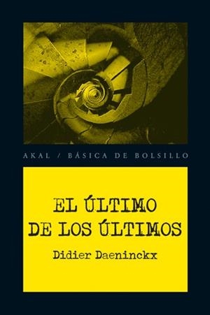 ULTIMO DE LOS ULTIMOS | 9788446028369 | DAENINCKX, DIDIER | Galatea Llibres | Llibreria online de Reus, Tarragona | Comprar llibres en català i castellà online