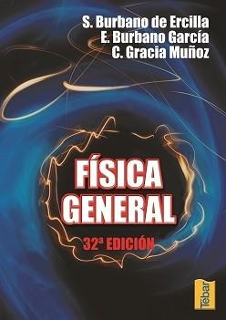 FISICA GENERAL  32ª ED | 9788495447821 | BURBANO, SANTIAGO/Y OTROS | Galatea Llibres | Llibreria online de Reus, Tarragona | Comprar llibres en català i castellà online
