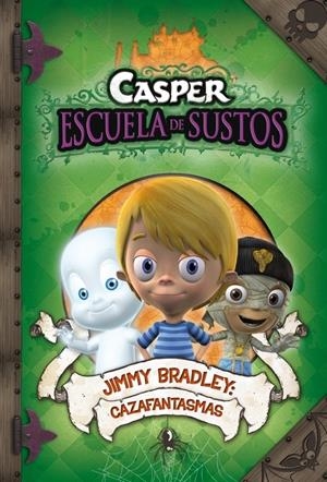 CASPER 2 JIMMY BRADLEY CAZAFANTASMAS | 9788448831776 | AUTORES VARIOS | Galatea Llibres | Llibreria online de Reus, Tarragona | Comprar llibres en català i castellà online