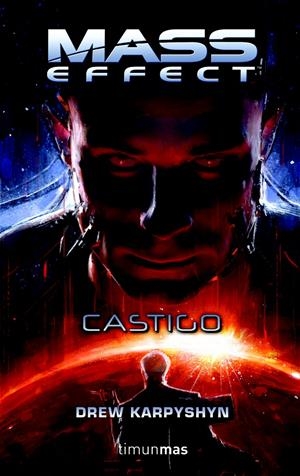 MASS EFFECT: CASTIGO | 9788448039912 | KARPYSHYN, DREW | Galatea Llibres | Librería online de Reus, Tarragona | Comprar libros en catalán y castellano online