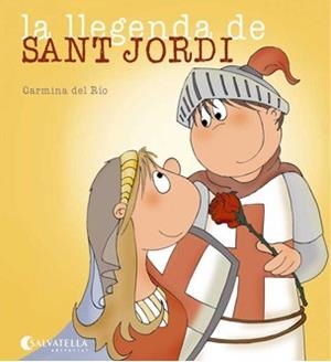 LLEGENDA DE SANT JORDI | 9788484125945 | DEL RIO, CARMINA | Galatea Llibres | Llibreria online de Reus, Tarragona | Comprar llibres en català i castellà online