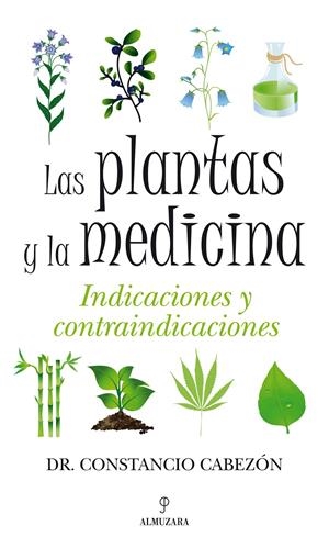 PLANTAS Y LA MEDICINA,LAS | 9788492924257 | CABEZON, CONSTANCIO | Galatea Llibres | Librería online de Reus, Tarragona | Comprar libros en catalán y castellano online