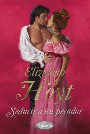 SEDUCIR A UN PECADOR | 9788492916023 | HOYT, ELIZABETH | Galatea Llibres | Librería online de Reus, Tarragona | Comprar libros en catalán y castellano online