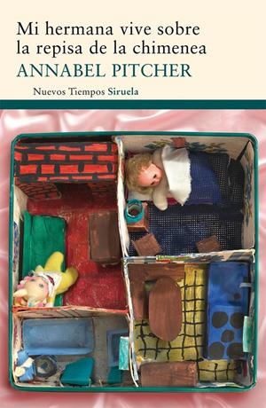 MI HERMANA VIVE SOBRE LA REPISA DE LA CHIMENEA | 9788498415445 | PITCHER, ANNABEL | Galatea Llibres | Llibreria online de Reus, Tarragona | Comprar llibres en català i castellà online