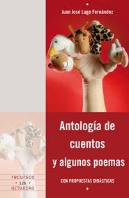 ANTOLOGIA DE CUENTOS Y ALGUNOS POEMAS | 9788499211497 | LAGE FERNANDEZ, JUAN JOSE | Galatea Llibres | Librería online de Reus, Tarragona | Comprar libros en catalán y castellano online