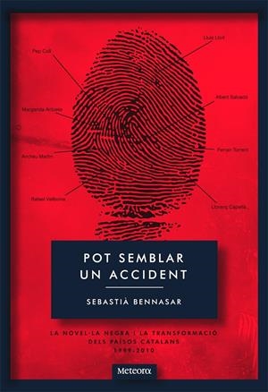POT SEMBLAR UN ACCIDENT | 9788492874347 | BENNASAR, SEBASTIA | Galatea Llibres | Librería online de Reus, Tarragona | Comprar libros en catalán y castellano online
