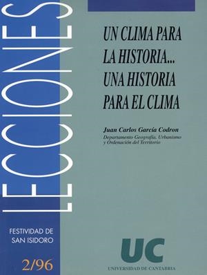CLIMA PARA LA HISTORIA, UN... UNA HISTORIA PARA EL CLIMA | 9788481021387 | GARCIA, JUAN CARLOS | Galatea Llibres | Librería online de Reus, Tarragona | Comprar libros en catalán y castellano online