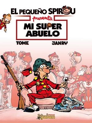 PEQUEÑO ESPIROU PRESENTA MI SUPER ABUELO | 9788492534272 | TOME - JANRY | Galatea Llibres | Librería online de Reus, Tarragona | Comprar libros en catalán y castellano online