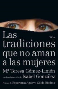 TRADICIONES QUE NO AMAN A LAS MUJERES | 9788496797550 | GOMEZ LIMON, TERESA / GONZALEZ, ISABEL | Galatea Llibres | Llibreria online de Reus, Tarragona | Comprar llibres en català i castellà online
