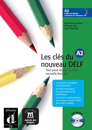 CLÉS DU NOUVEAU DELF A2 LIVRE DE L'ÉLÈVE+ CD | 9788484433538 | GODARD, EMMANUEL/LIRIA, PHILIPPE/SIGÉ, JEAN-PAUL | Galatea Llibres | Llibreria online de Reus, Tarragona | Comprar llibres en català i castellà online