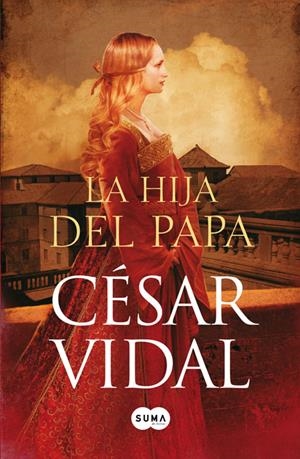 HIJA DEL PAPA, LA | 9788483651414 | VIDAL, CESAR | Galatea Llibres | Llibreria online de Reus, Tarragona | Comprar llibres en català i castellà online