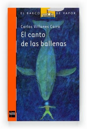 CANTO DE LAS BALLENAS, EL | 9788467546651 | VILLANES CAIRO, CARLOS | Galatea Llibres | Librería online de Reus, Tarragona | Comprar libros en catalán y castellano online