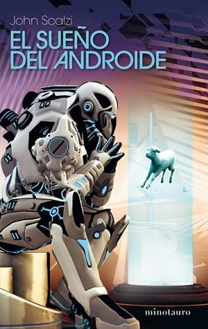 SUEÑO DEL ANDROIDE, EL | 9788445078273 | SCALZI, JOHN | Galatea Llibres | Llibreria online de Reus, Tarragona | Comprar llibres en català i castellà online