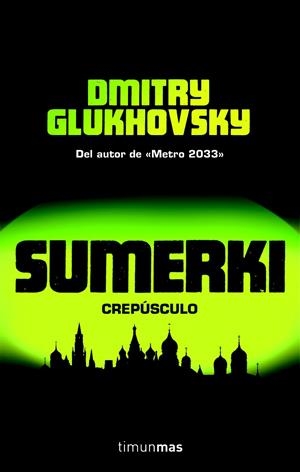 SUMERKI | 9788448044657 | GLUKHOVSKY, DIMITRI | Galatea Llibres | Librería online de Reus, Tarragona | Comprar libros en catalán y castellano online