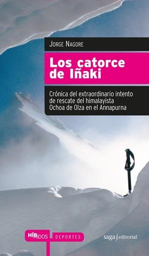 CATORCE DE IÑAKI, LOS | 9788493875008 | NAGORE, JORGE | Galatea Llibres | Librería online de Reus, Tarragona | Comprar libros en catalán y castellano online