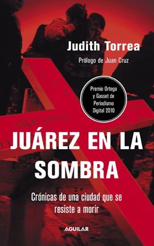 JUAREZ EN LA SOMBRA | 9788403101074 | TORREA OIZ, JUDITH 1 | Galatea Llibres | Llibreria online de Reus, Tarragona | Comprar llibres en català i castellà online