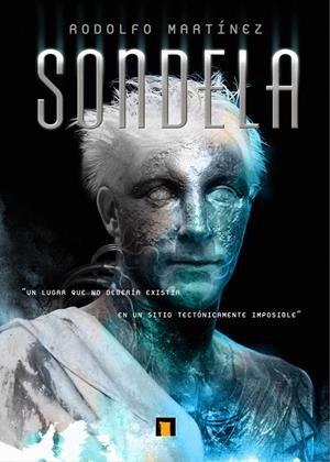 SONDELA | 9788493814366 | MARTÍNEZ, RODOLFO | Galatea Llibres | Llibreria online de Reus, Tarragona | Comprar llibres en català i castellà online