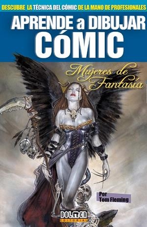 APRENDE A DIBUJAR COMIC VOL. 10: MUJERES DE FANTASIA | 9788415201199 | FLEMING, TOM | Galatea Llibres | Librería online de Reus, Tarragona | Comprar libros en catalán y castellano online