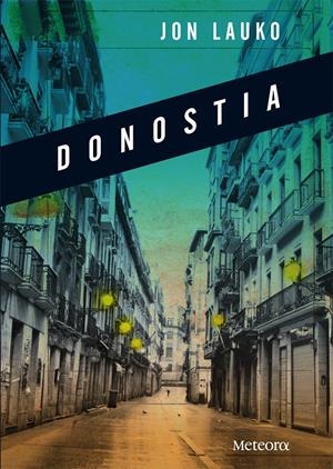 DONOSTIA | 9788492874361 | LAUKO, JON | Galatea Llibres | Llibreria online de Reus, Tarragona | Comprar llibres en català i castellà online