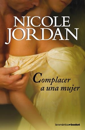 COMPLACER A UNA MUJER | 9788408101338 | JORDAN, NICOLE | Galatea Llibres | Llibreria online de Reus, Tarragona | Comprar llibres en català i castellà online