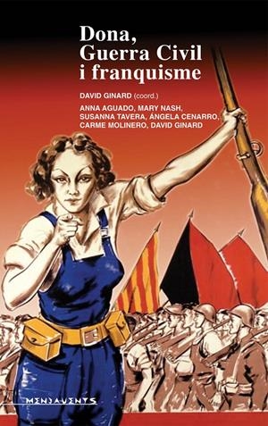 DONA, GUERRA CIVIL I FRANQUISME | 9788415081487 | GINARD, DAVID | Galatea Llibres | Librería online de Reus, Tarragona | Comprar libros en catalán y castellano online