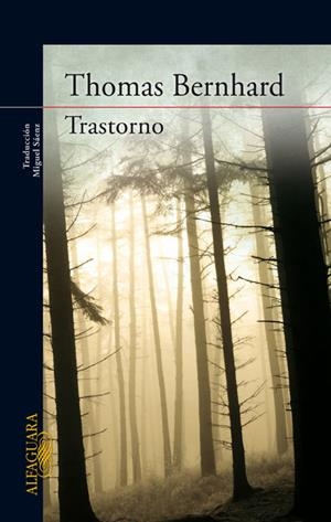 TRASTORNO. | 9788420407470 | BERNHARD, THOMAS | Galatea Llibres | Llibreria online de Reus, Tarragona | Comprar llibres en català i castellà online