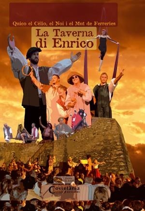 TAVERNA DI ENRICO | 9788497918763 | CÈLIO, EL NOI I EL MUT DE FERRERIES | Galatea Llibres | Librería online de Reus, Tarragona | Comprar libros en catalán y castellano online