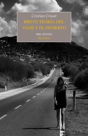 BREVE TEORÍA DEL VIAJE Y EL DESIERTO | 9788415297130 | CRUSAT SCHRETZMEYER, CRISTIAN | Galatea Llibres | Librería online de Reus, Tarragona | Comprar libros en catalán y castellano online