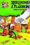 AGENCIA DE INFORMACIÓN MORTADELO 106 | 9788440654892 | IBÁÑEZ, F. | Galatea Llibres | Llibreria online de Reus, Tarragona | Comprar llibres en català i castellà online