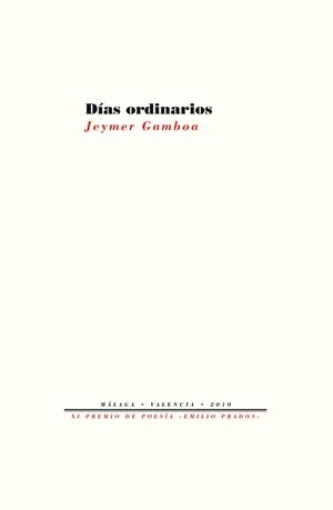 DÍAS ORDINARIOS | 9788415297178 | GAMBOA, JEYMER | Galatea Llibres | Librería online de Reus, Tarragona | Comprar libros en catalán y castellano online