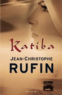 KATIBA | 9788466644051 | RUFIN, JEAN CHRISTOPHE | Galatea Llibres | Llibreria online de Reus, Tarragona | Comprar llibres en català i castellà online