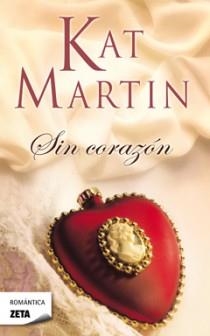 SIN CORAZON | 9788498724981 | MARTIN, KAT | Galatea Llibres | Llibreria online de Reus, Tarragona | Comprar llibres en català i castellà online