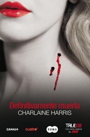 TRUE BLOOD 6: DEFINITIVAMENTE MUERTA | 9788483651582 | HARRIS, CHARLAINE | Galatea Llibres | Llibreria online de Reus, Tarragona | Comprar llibres en català i castellà online